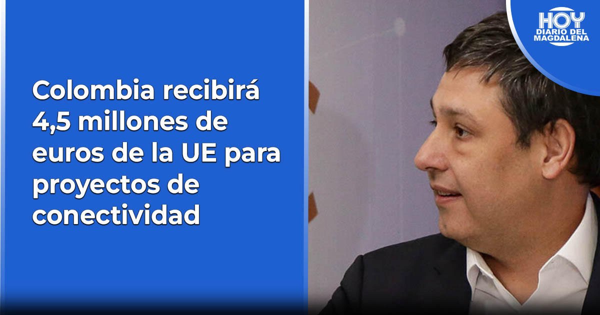 Colombia recibirá 4 5 millones de euros de la UE para proyectos de