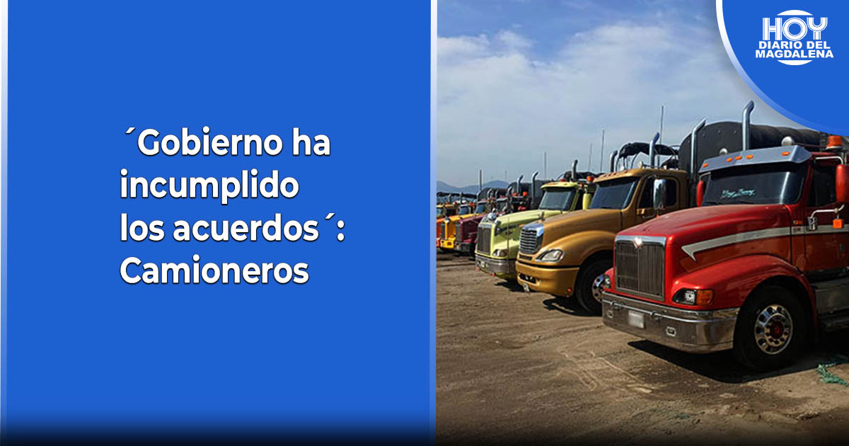 Gobierno Ha Incumplido Los Acuerdos Camioneros Hoy Diario Del